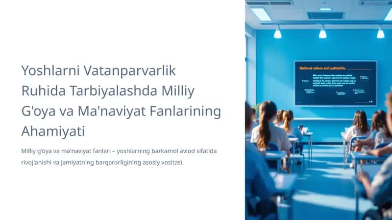 Yoshlarni Vatanparvarlik Ruhida Tarbiyalashda Milliy G'oya va Ma'naviyat Fanlarining Ahamiyati