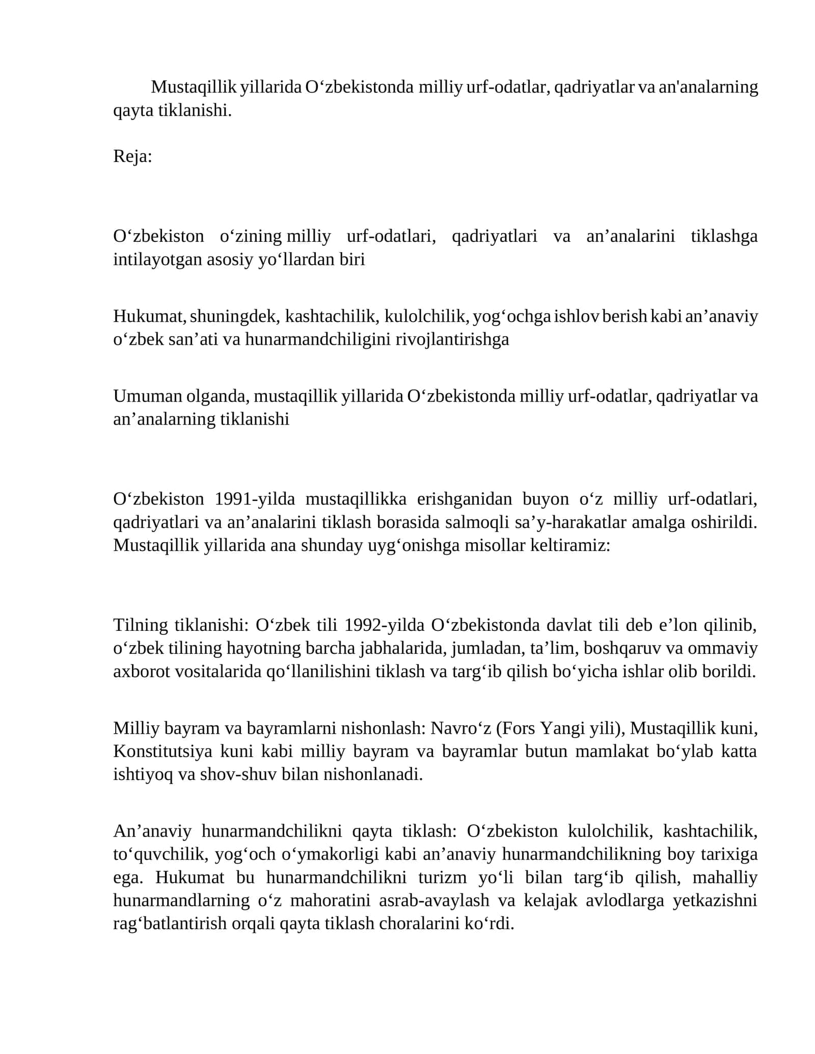 Mustaqillik yillarida Oʻzbekistonda milliy urf-odatlar, qadriyatlar va an'analarning qayta tiklanishi.