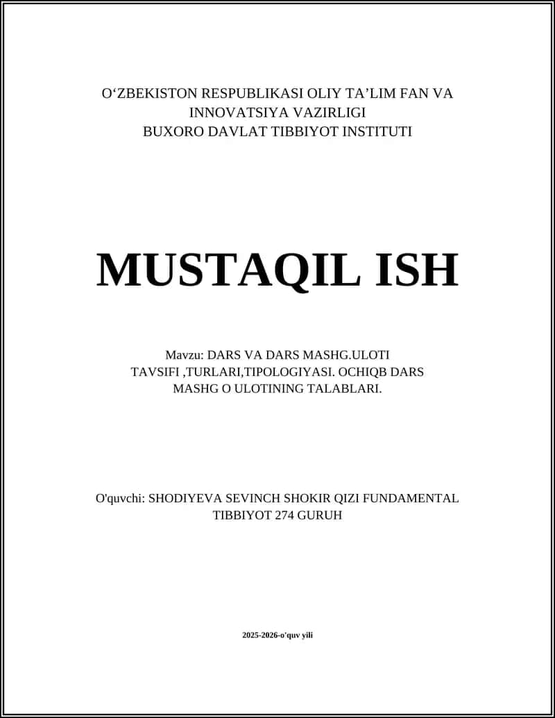 DARS VA DARS MASHG.ULOTI TAVSIFI,TURLARI,TIPOLOGIYASI. OCHIQB DARS MASHG O ULOTINING TALABLARI