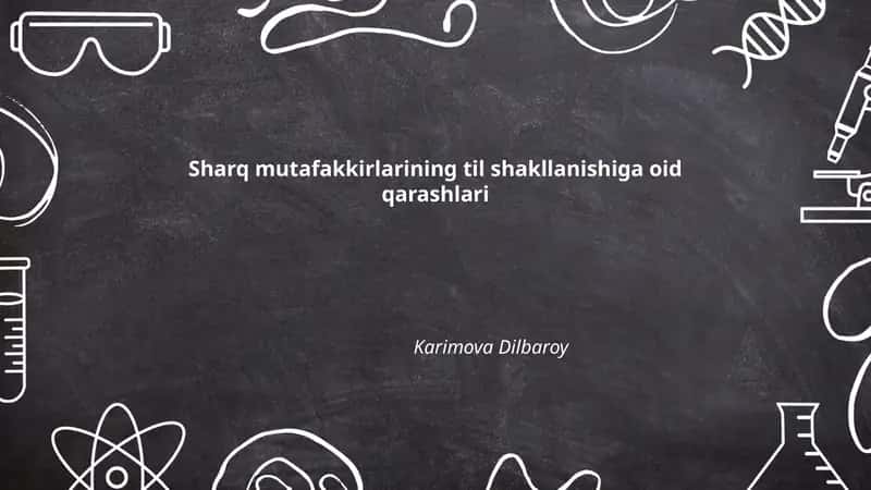 Sharq mutafakkirlarining til shakllanishiga oid qarashlari