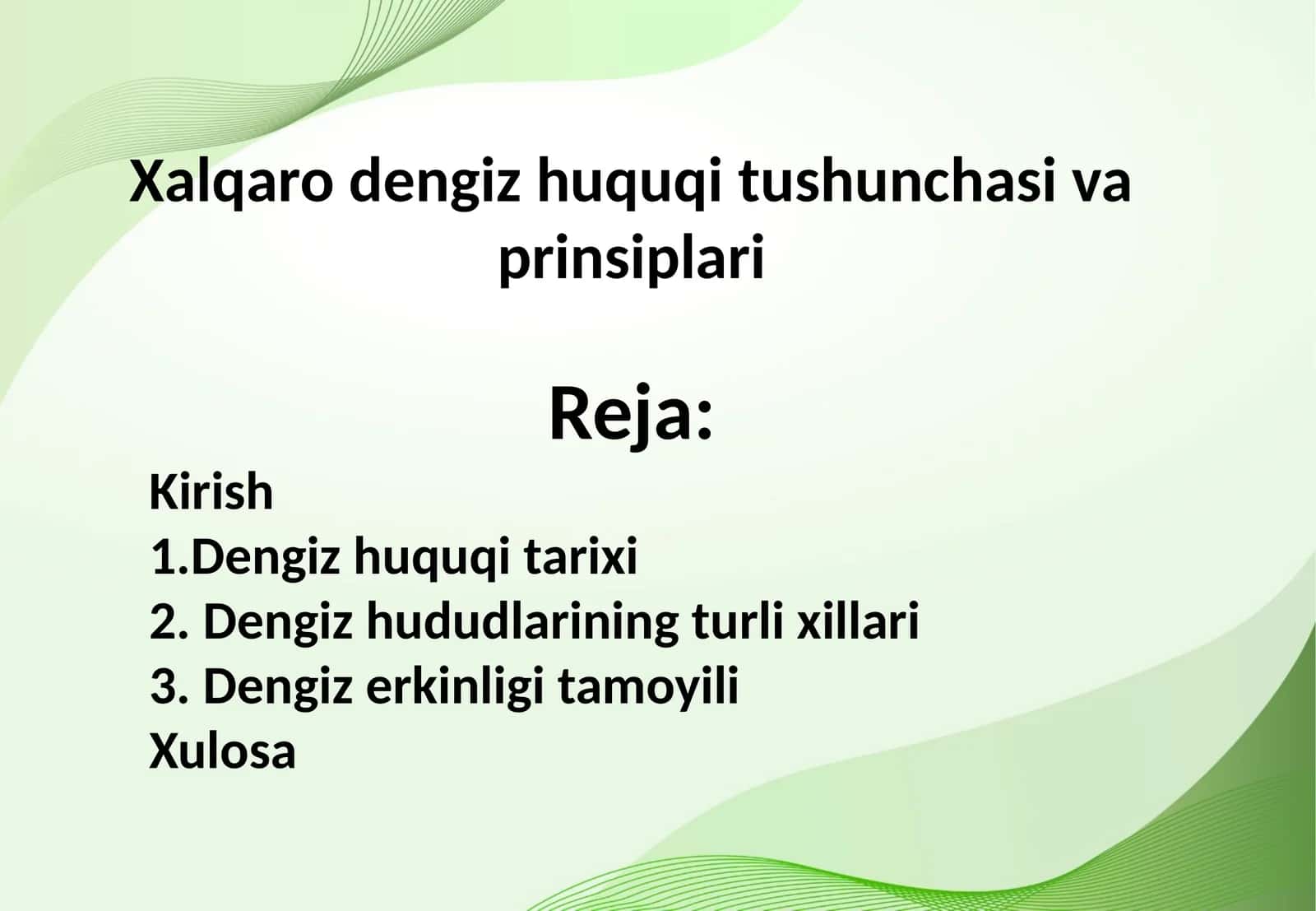 Xalqaro dengiz huquqi tushunchasi va prinsiplari
