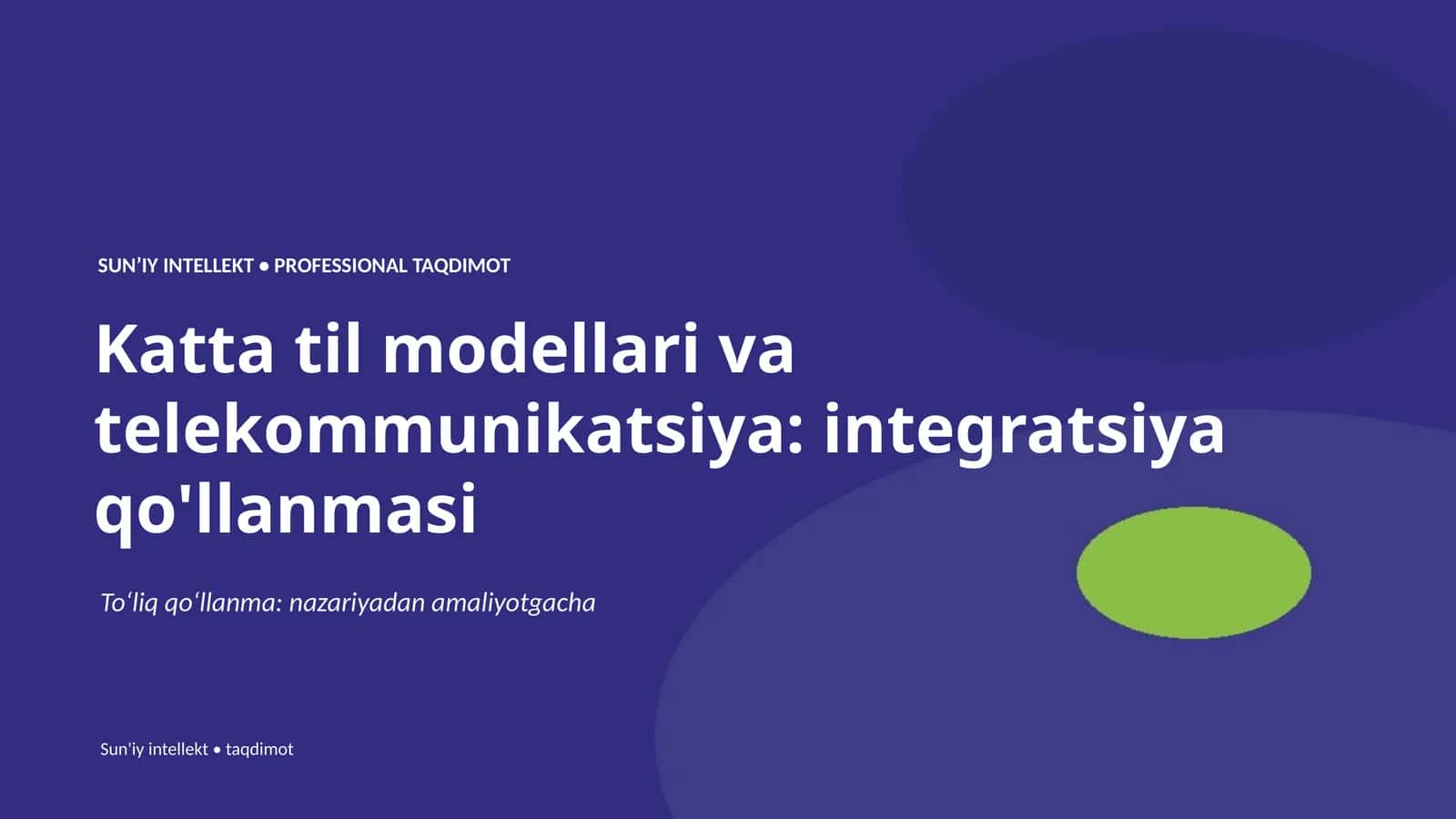 Katta til modellari va telekommunikatsiya: integratsiya qo'llanmasi