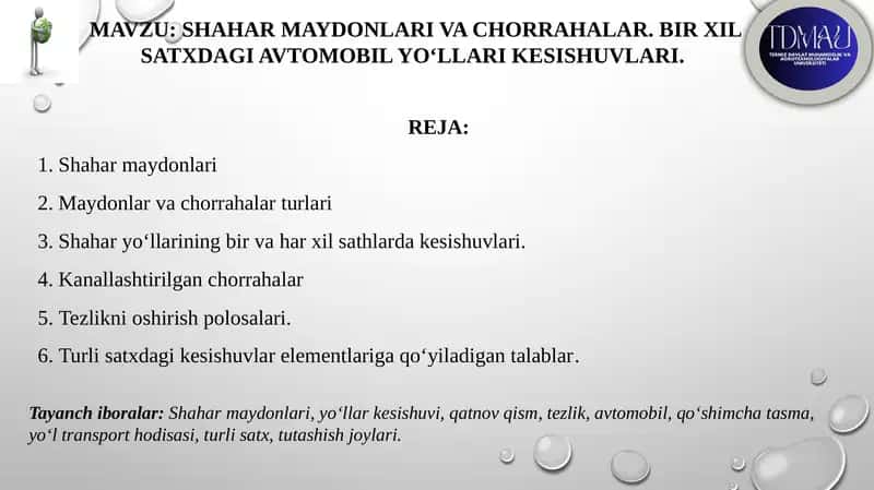 SHAHAR MAYDONLARI VA CHORRAHALAR. BIR XIL SATXDAGI AVTOMOBIL YO‘LLARI KESISHUVLARI.