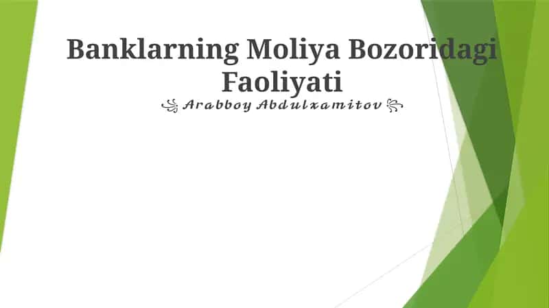 Banklarning Moliya Bozoridagi Faoliyati