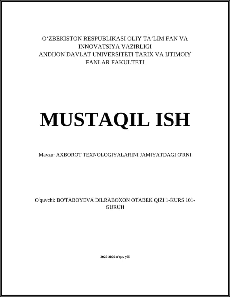 AXBOROT TEXNOLOGIYALARINI JAMIYATDAGI O'RNI