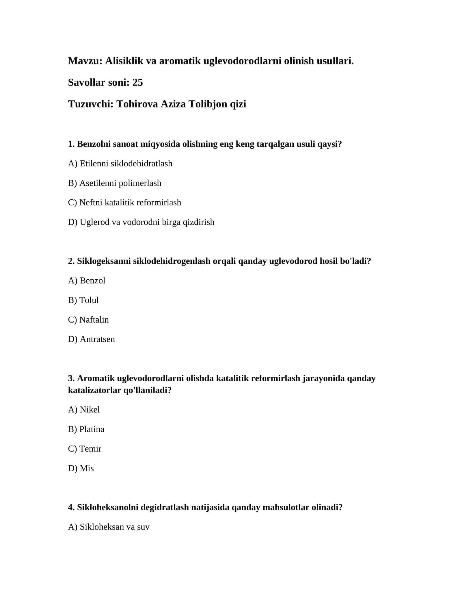 Alisikliklik va aromatik uglevodorodlarni olinish usullari