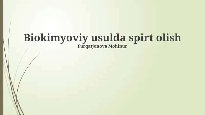 Biokimyoviy usulda spirt olish