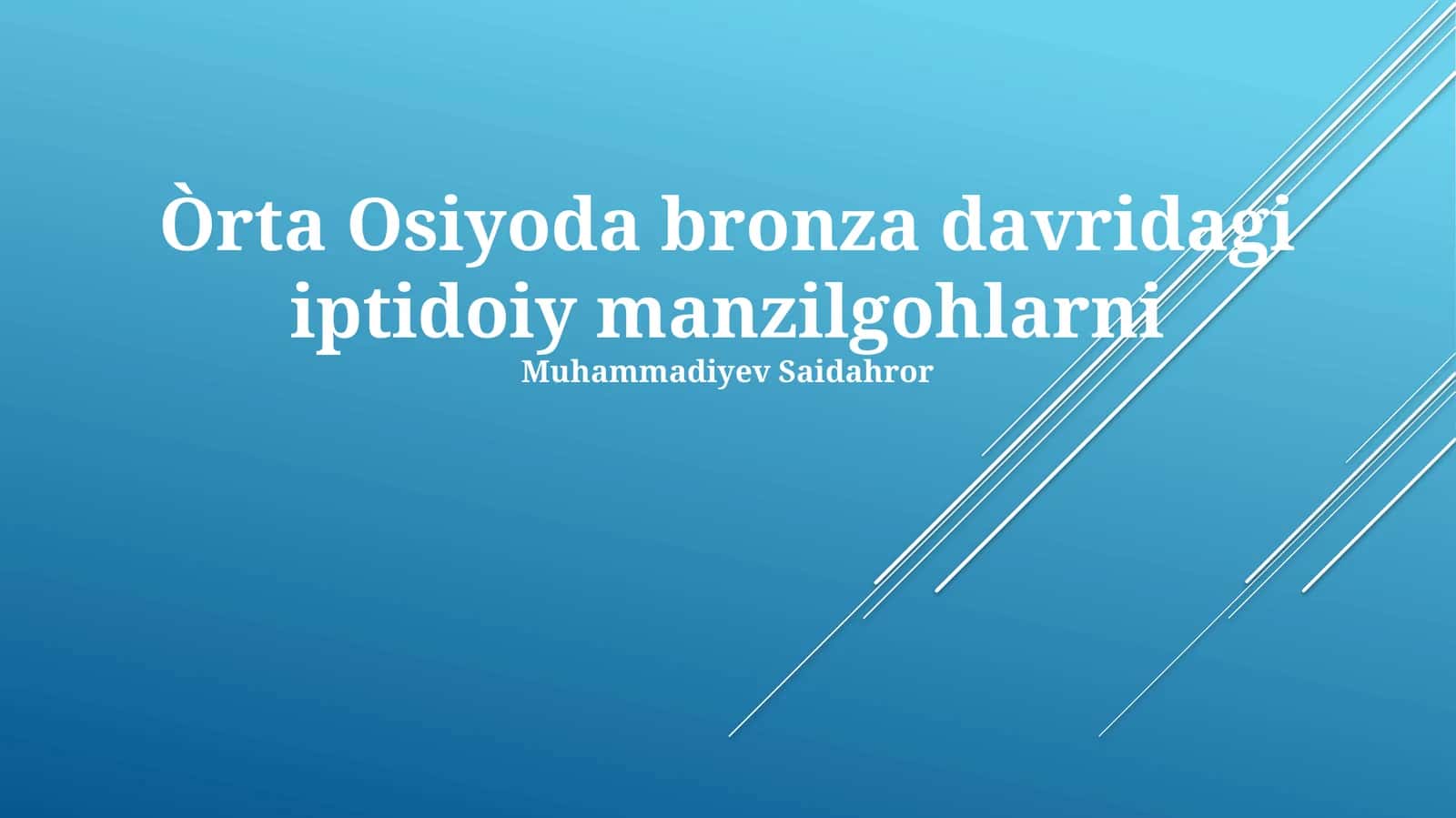 Òrta Osiyoda bronza davridagi iptidoiy manzilgohlarni