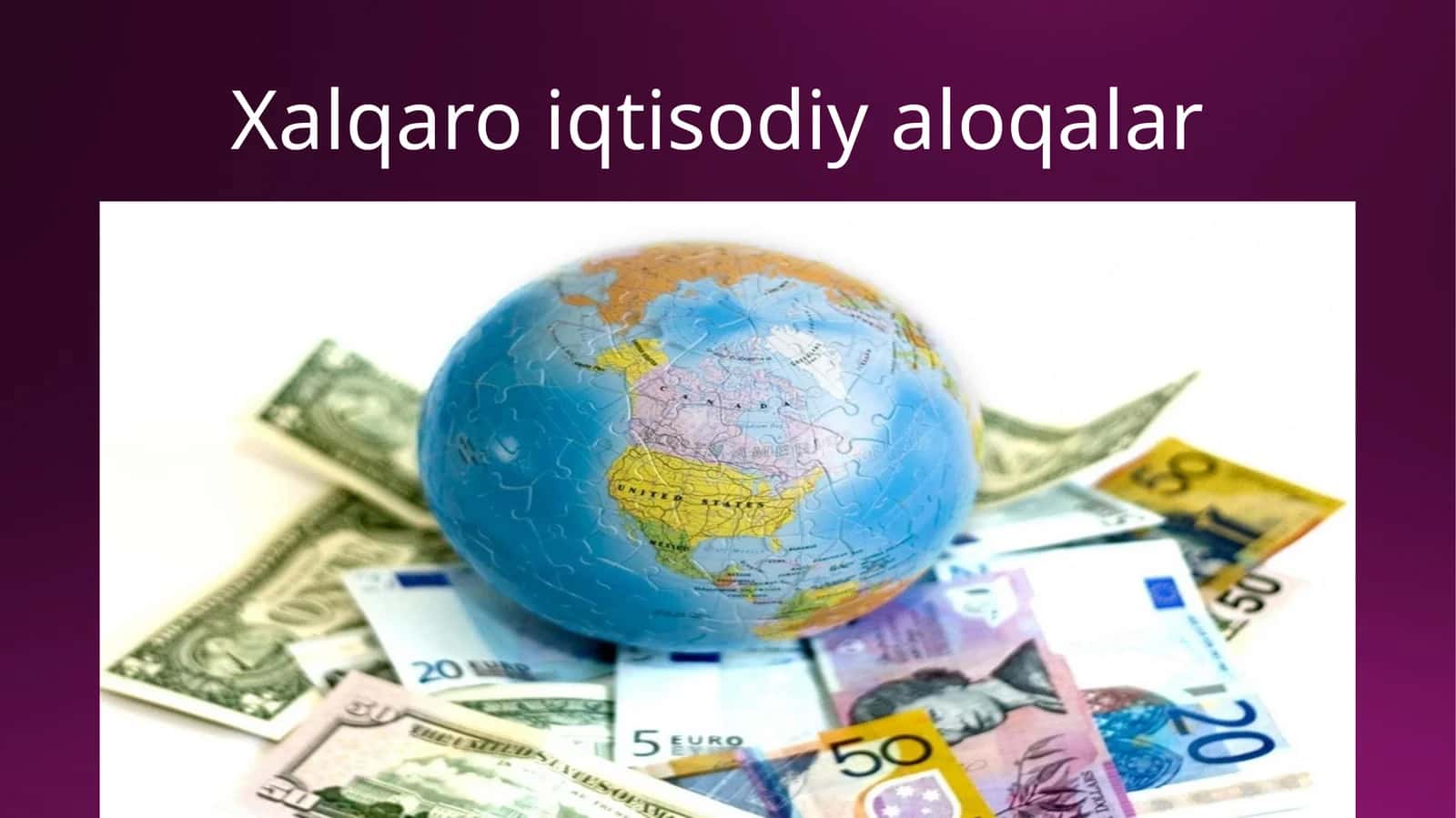 Xalqaro iqtisodiy aloqalar