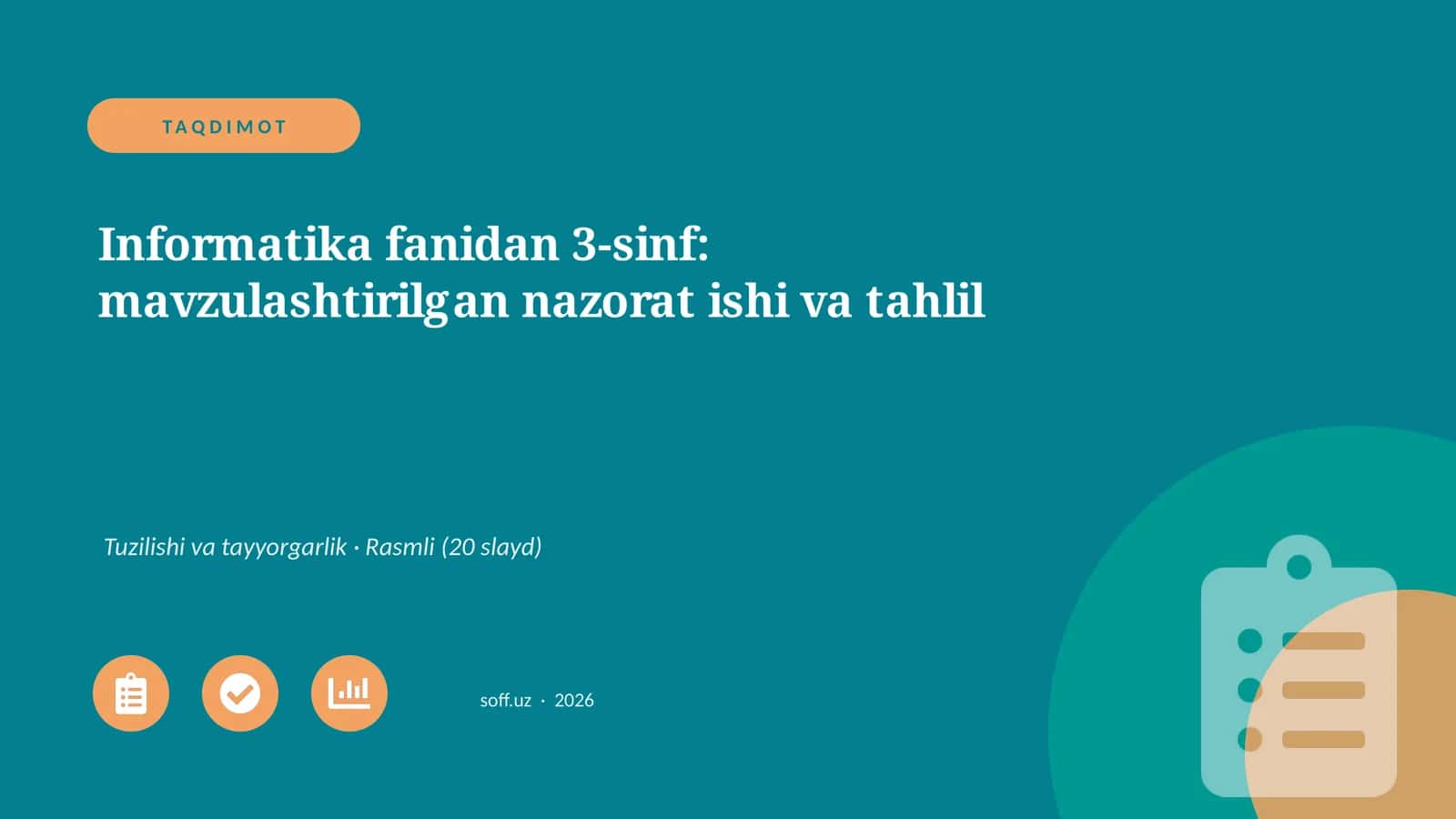 Informatika fanidan 3-sinf: mavzulashtirilgan nazorat ishi va tahlil