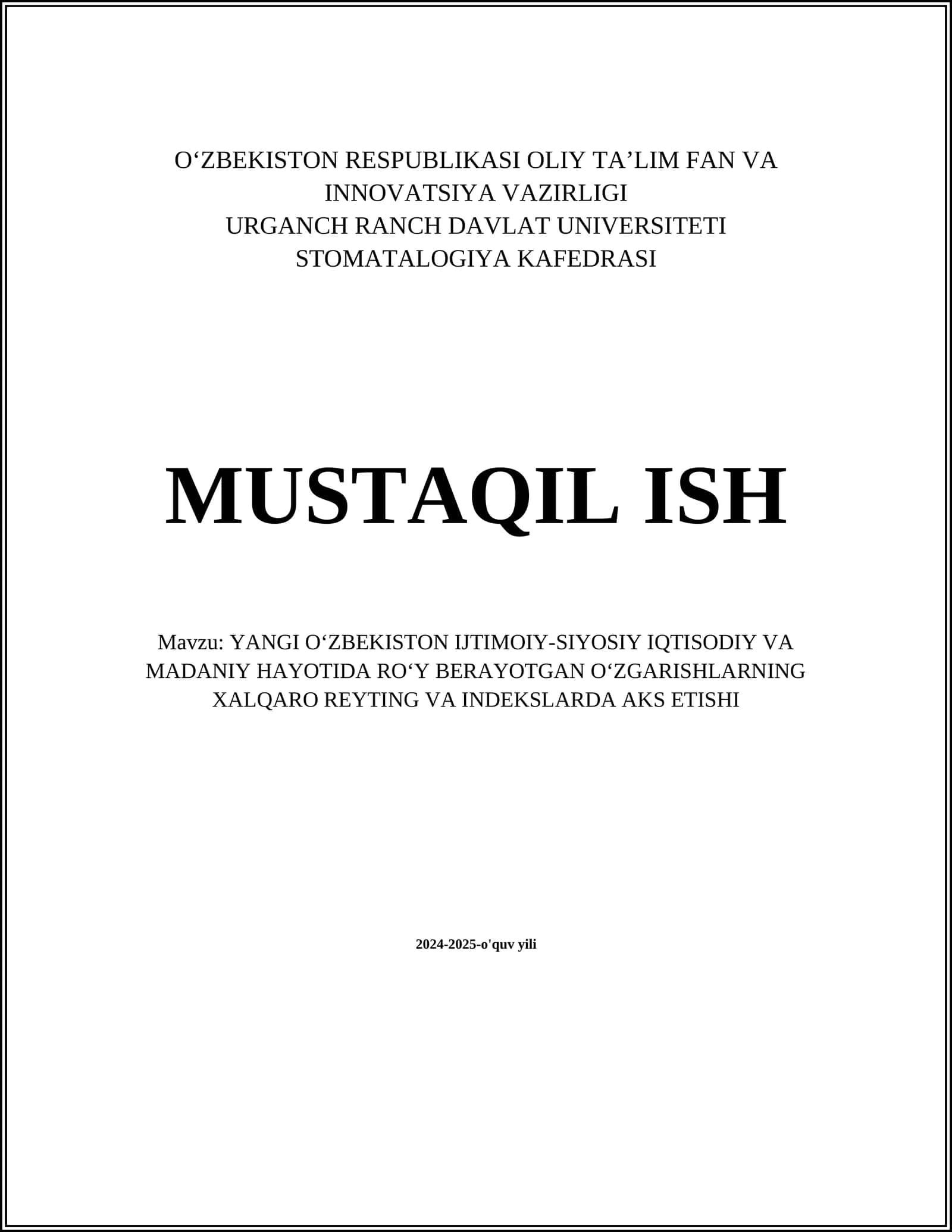 YANGI OʻZBEKISTON IJTIMOIY-SIYOSIY IQTISODIY VA MADANIY HAYOTIDA ROʻY BERAYOTGAN OʻZGARISHLARNING XALQARO REYTING VA INDEKSLARDA AKS ETISHI