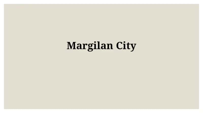 MargilanCity