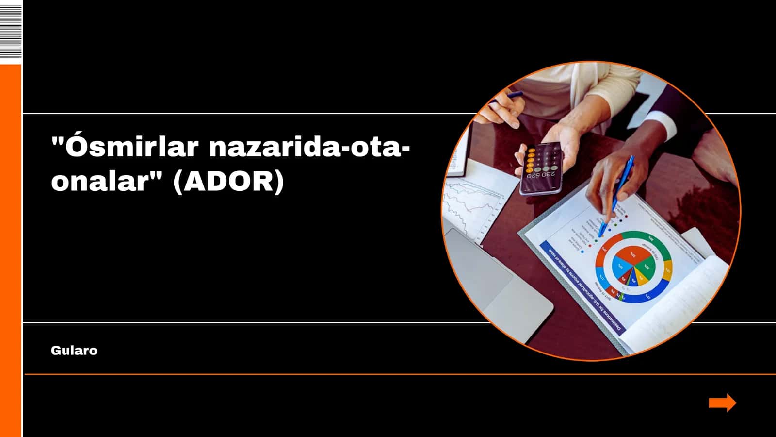 O`smirlar nazarida ota-onalar (ADOR)