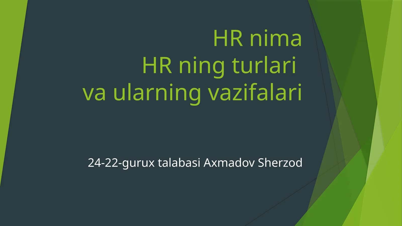HRning turlari va ularning vazifalari