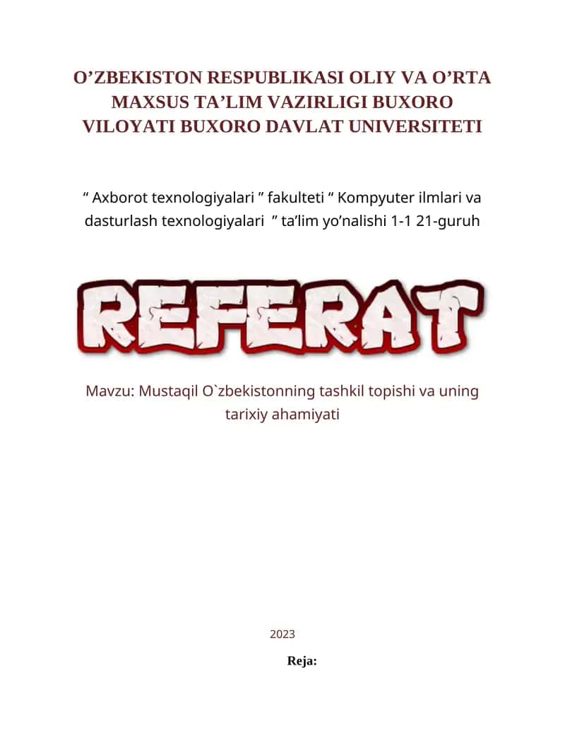 Mustaqil O`zbekistonning tashkil topishi va uning tarixiy ahamiyati