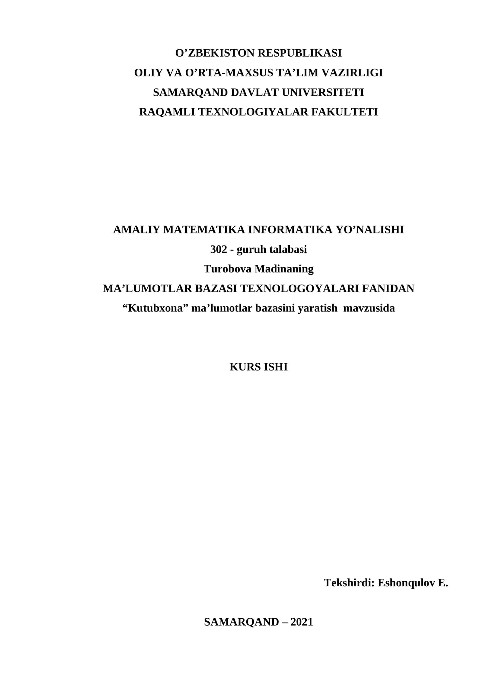 “Kutubxona” ma’lumotlar bazasini yaratish mavzusida KURS ISHI