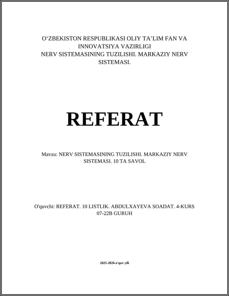 NERV SISTEMASINING TUZILISHI. MARKAZIY NERV SISTEMASI