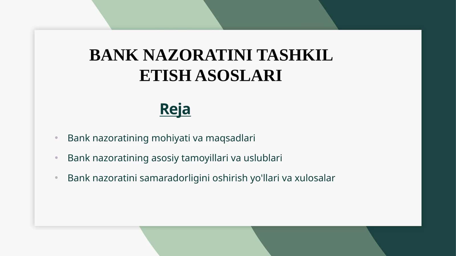 BANK NAZORATINI TASHKIL ETISH ASOSLARI