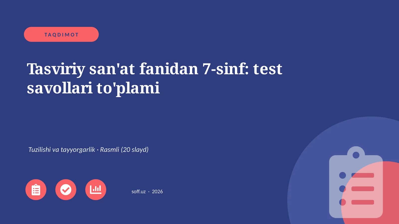 Tasviriy san'at fanidan 7-sinf: test savollari to'plami