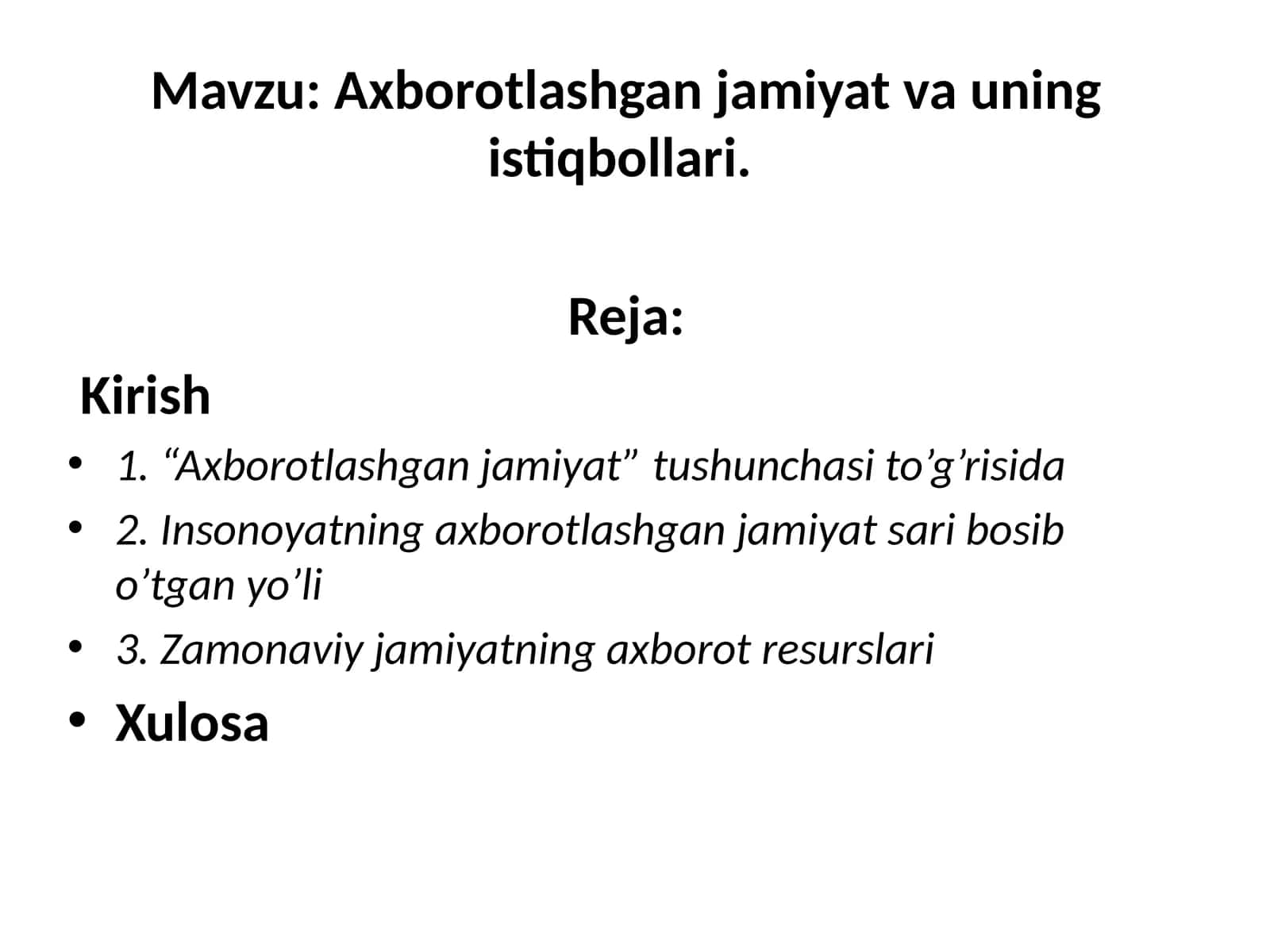 Axborotlashgan jamiyat va uning istiqbollari