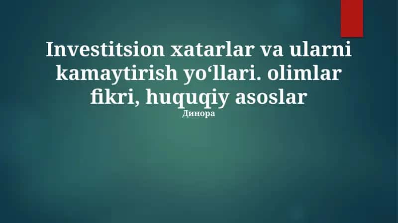 Investitsion xatarlar va ularni kamaytirish yo‘llari