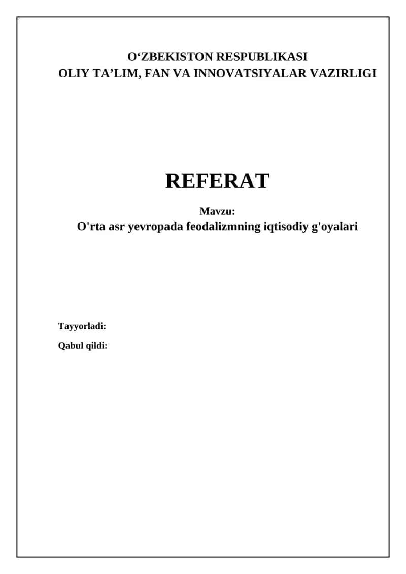 O'rta asr Yevropasida feodalizmning iqtisodiy g'oyalari