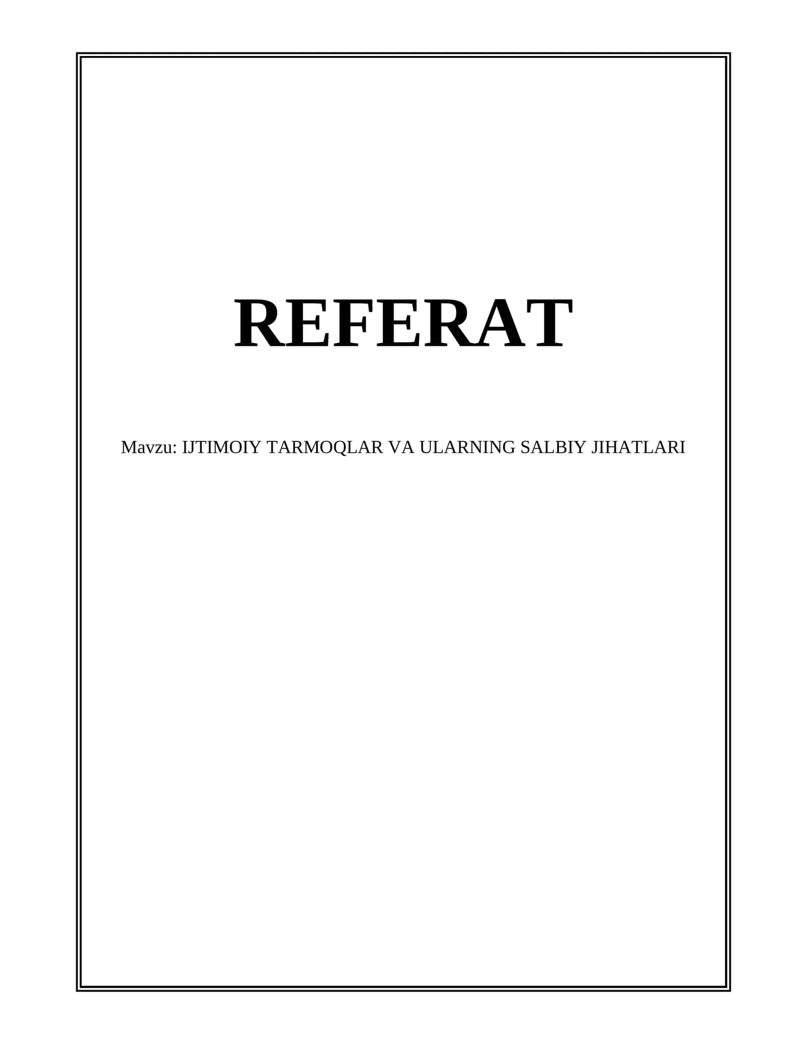 IJTIMOIY TARMOQLAR VA ULARNING SALBIY JIHATLARI