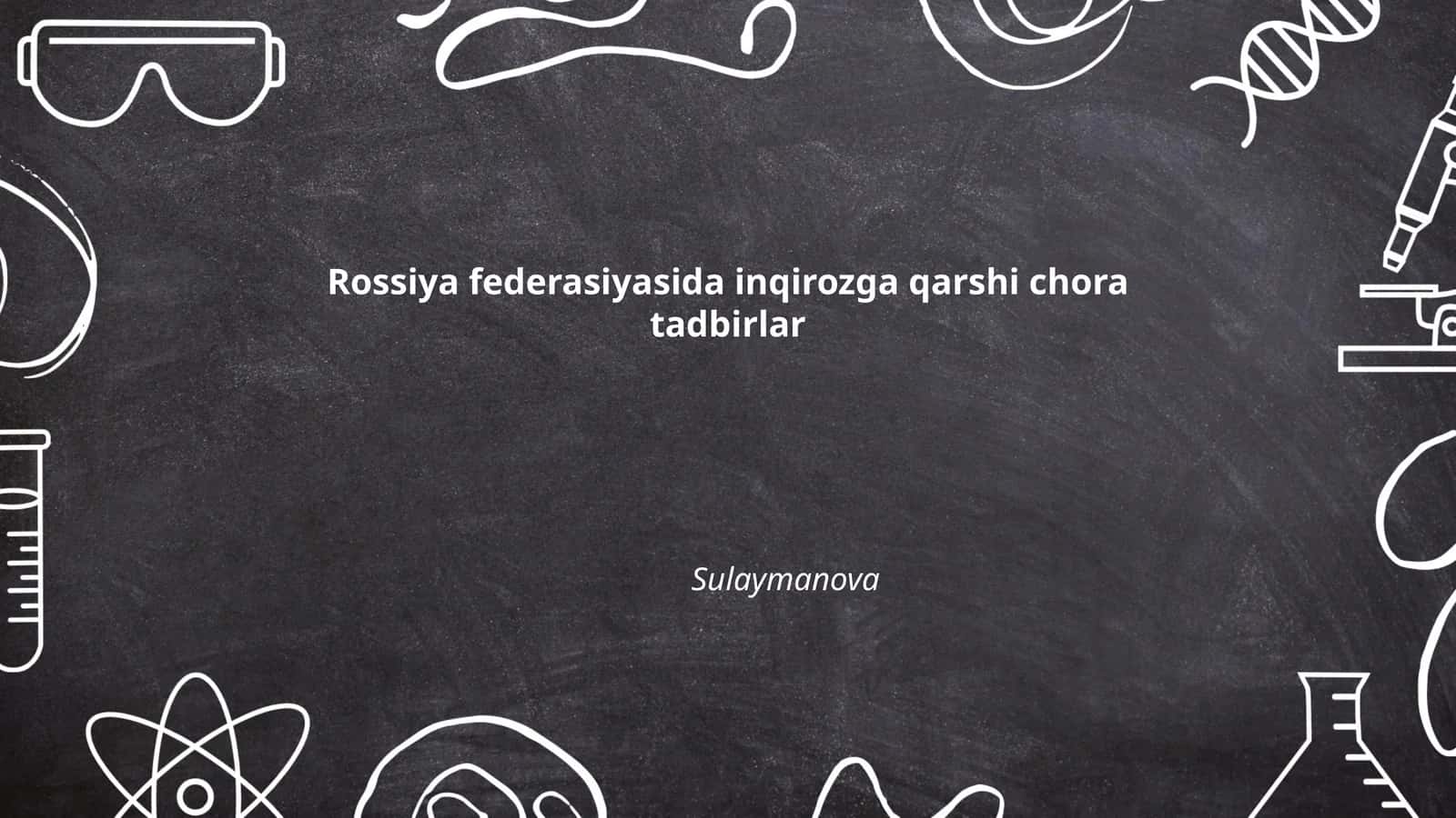 Rossiya federasiyasida inqirozga qarshi chora tadbirlar Sulaymanova
