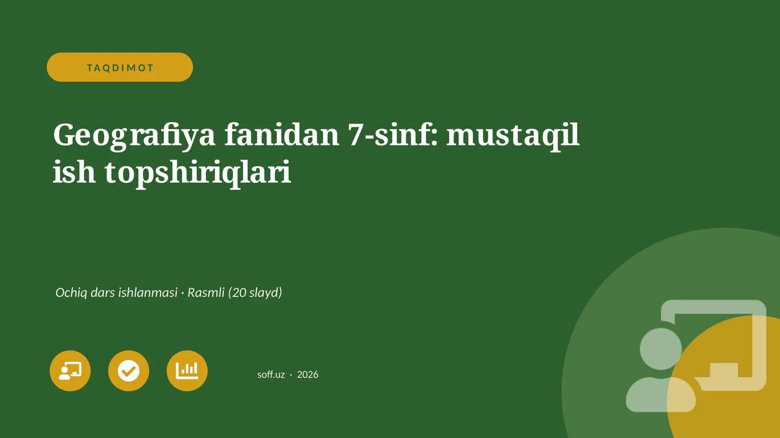 Geografiya fanidan 7-sinf: mustaqil ish topshiriqlari