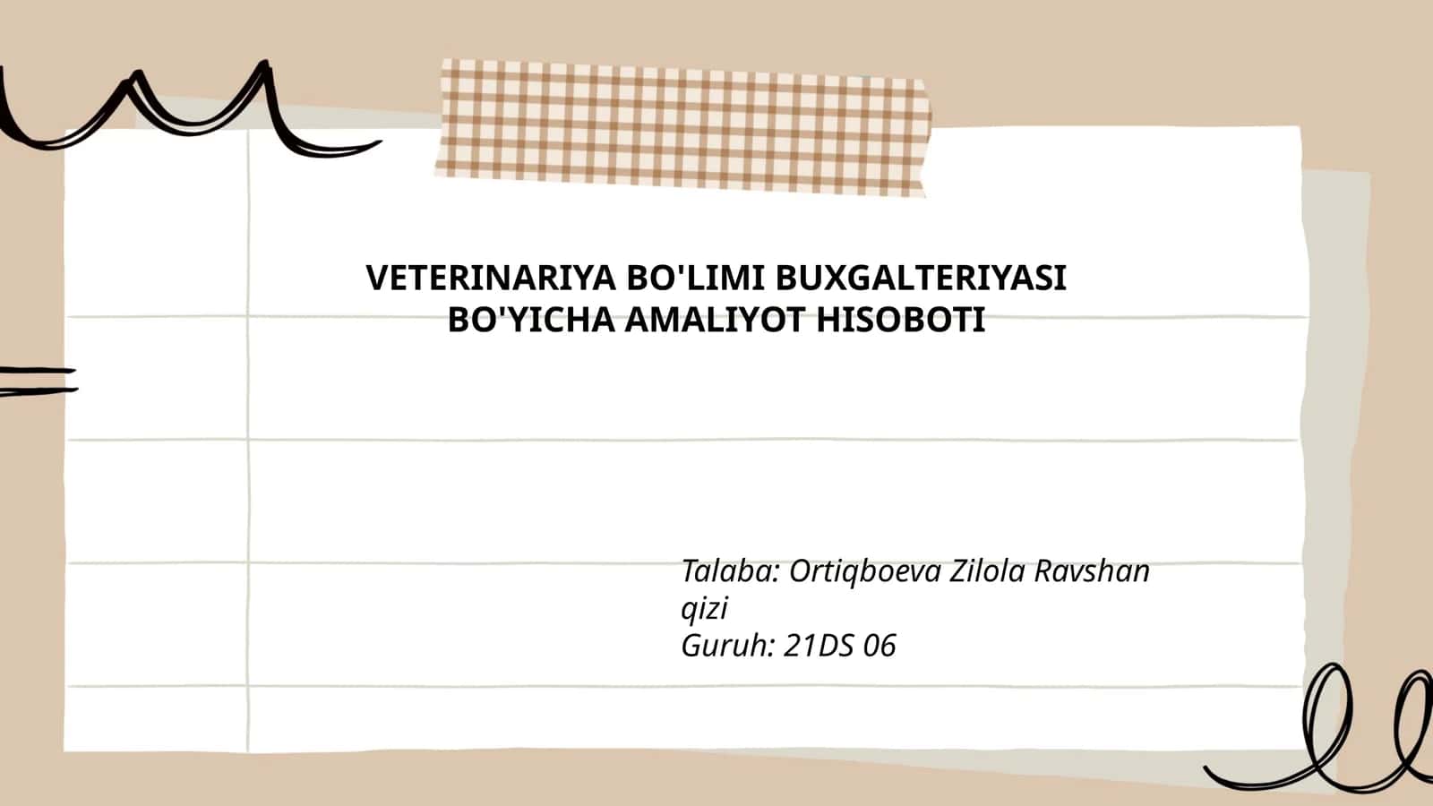 VETERINARIYA BO'LIMI BUXGALTERIYASI BO'YICHA AMALIYOT HISOBOTI