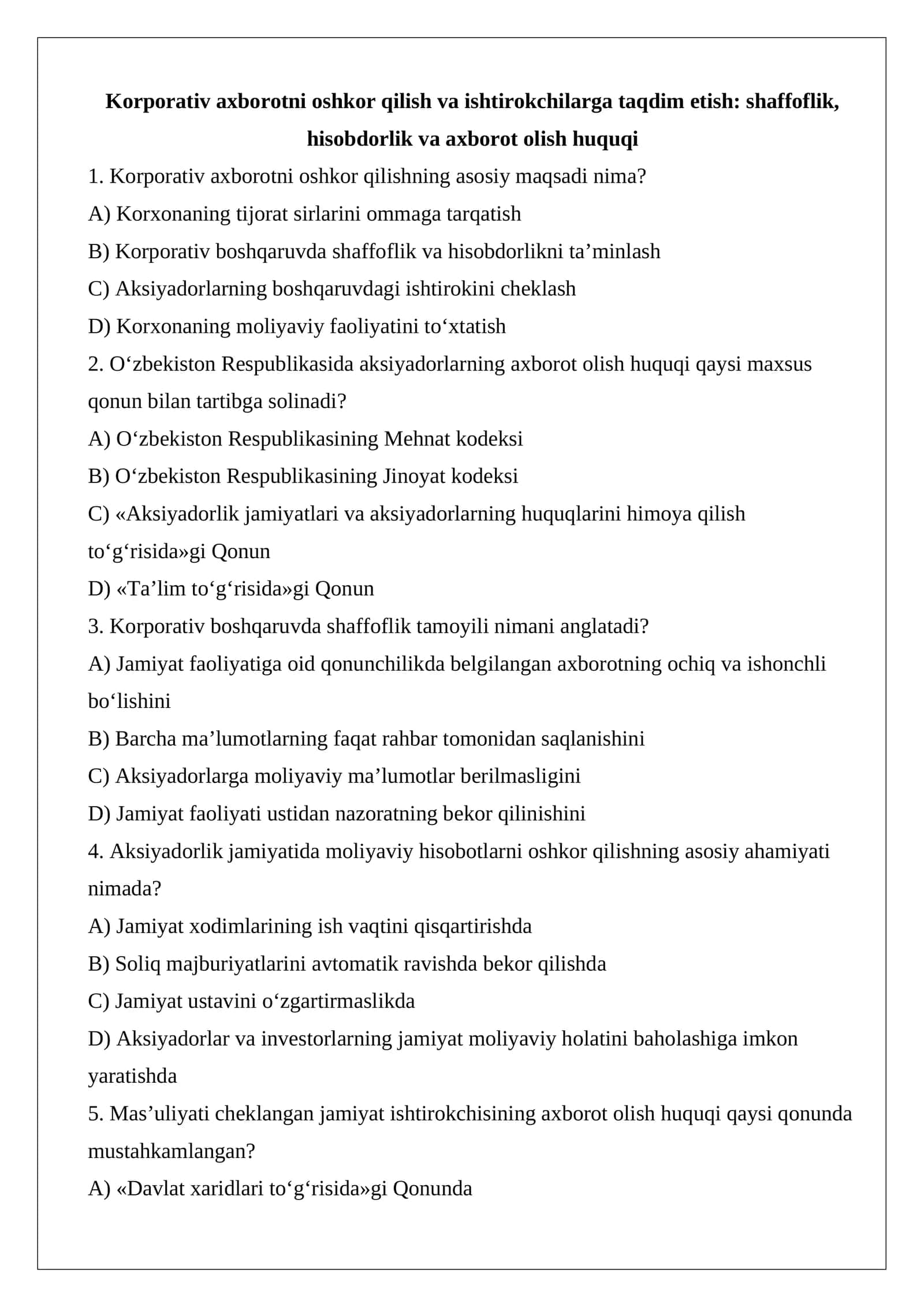 Korporativ axborotni oshkor qilish va ishtirokchilarga taqdim etish shaffoflik, hisobdorlik va axborot olish huquqi test.docx