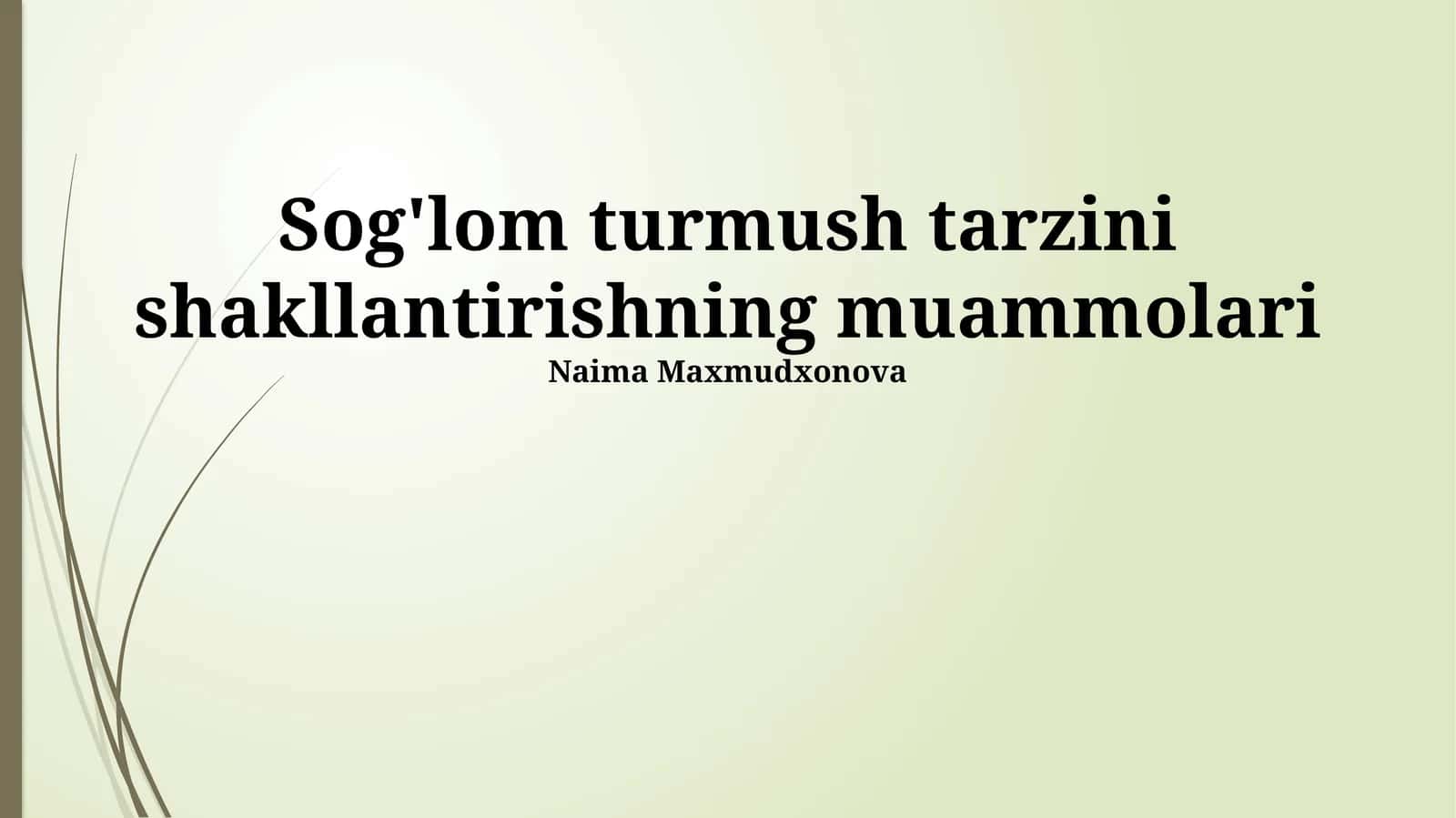 Sog'lom turmush tarzini shakllantirishning muammolari