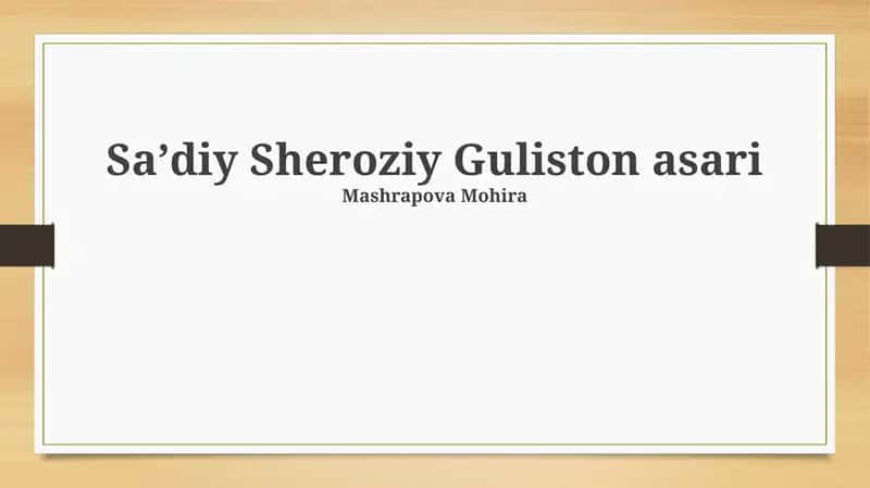 Saʼdiy Sheroziy Guliston asari