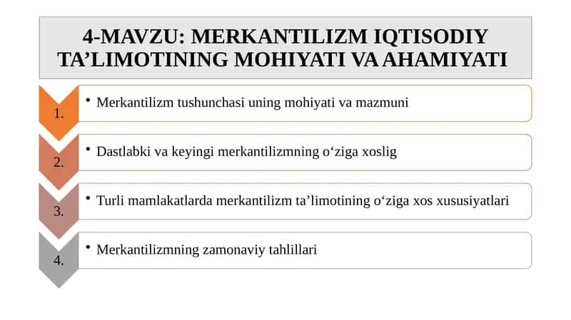 MERKANTILIZM IQTISODIY TA’LIMOTINING MOHIYATI VA AHAMIYATI