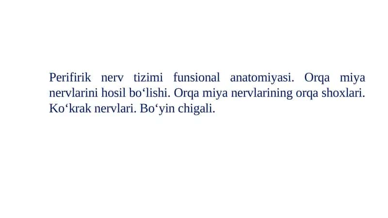 Perifirik nerv tizimi funsional anatomiyasi.