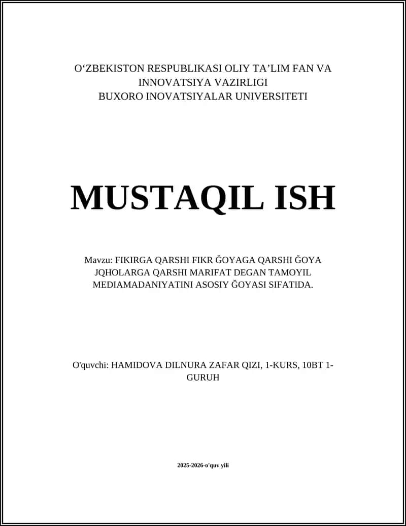 FIKIRGA QARSHI FIKR ĞOYAGA QARSHI ĞOYA JQHOLARGA QARSHI MARIFAT DEGAN TAMOYIL MEDIAMADANIYATINI ASOSIY ĞOYASI SIFATIDA