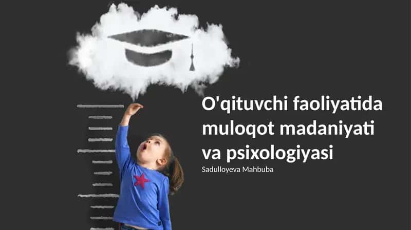 O'qituvchining psixologiyasi va muloqot samaradorligi