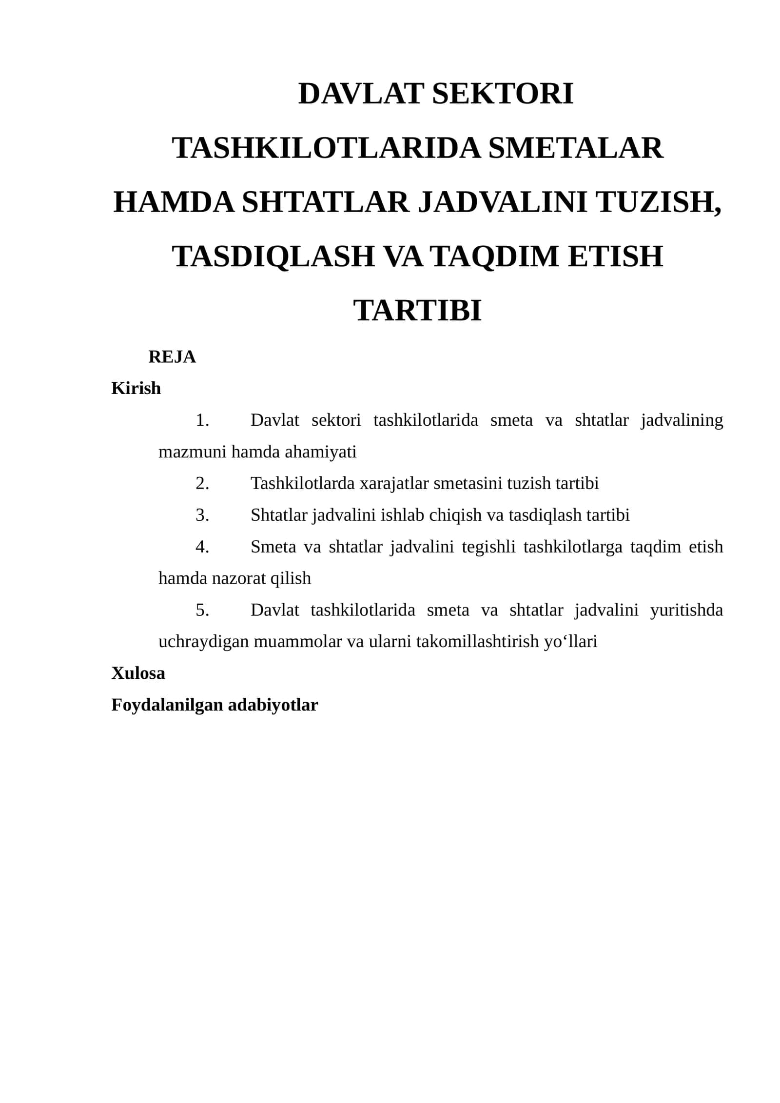 DAVLAT SEKTORI TASHKILOTLARIDA SMETALAR HAMDA SHTATLAR JADVALINI TUZISH, TASDIQLASH VA TAQDIM ETISH TARTIBI