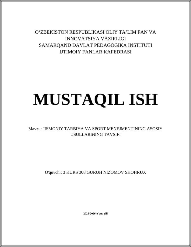 JISMONIY TARBIYA VA SPORT MENEJMENTINING ASOSIY USULLARINING TAVSIFI