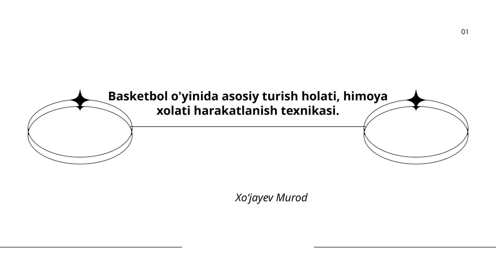 Basketbol o'yinida asosiy turish holati, himoya xolati harakatlanish texnikasi