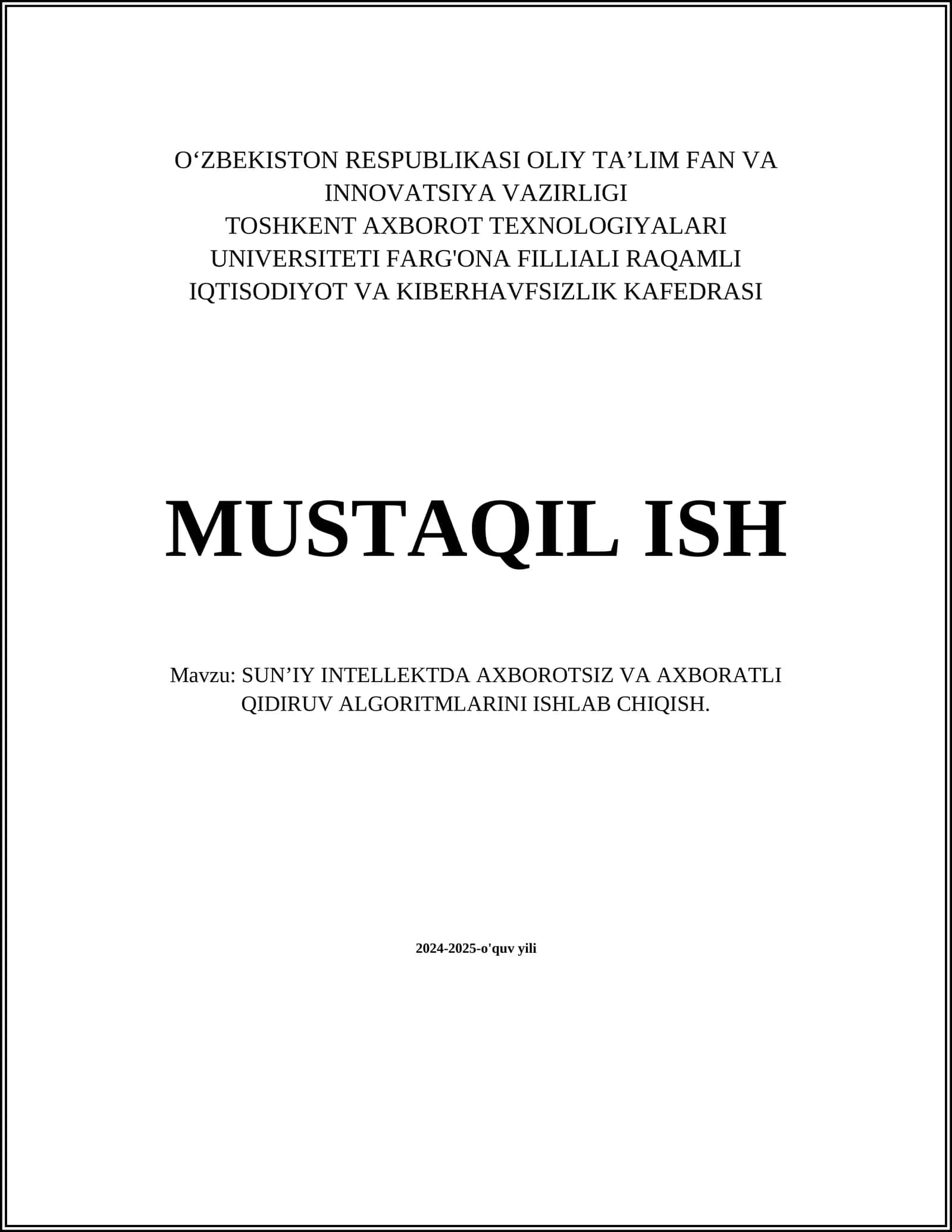 SUN’IY INTELLEKTDA AXBOROTSIZ VA AXBORATLI QIDIRUV ALGORITMLARINI ISHLAB CHIQISH