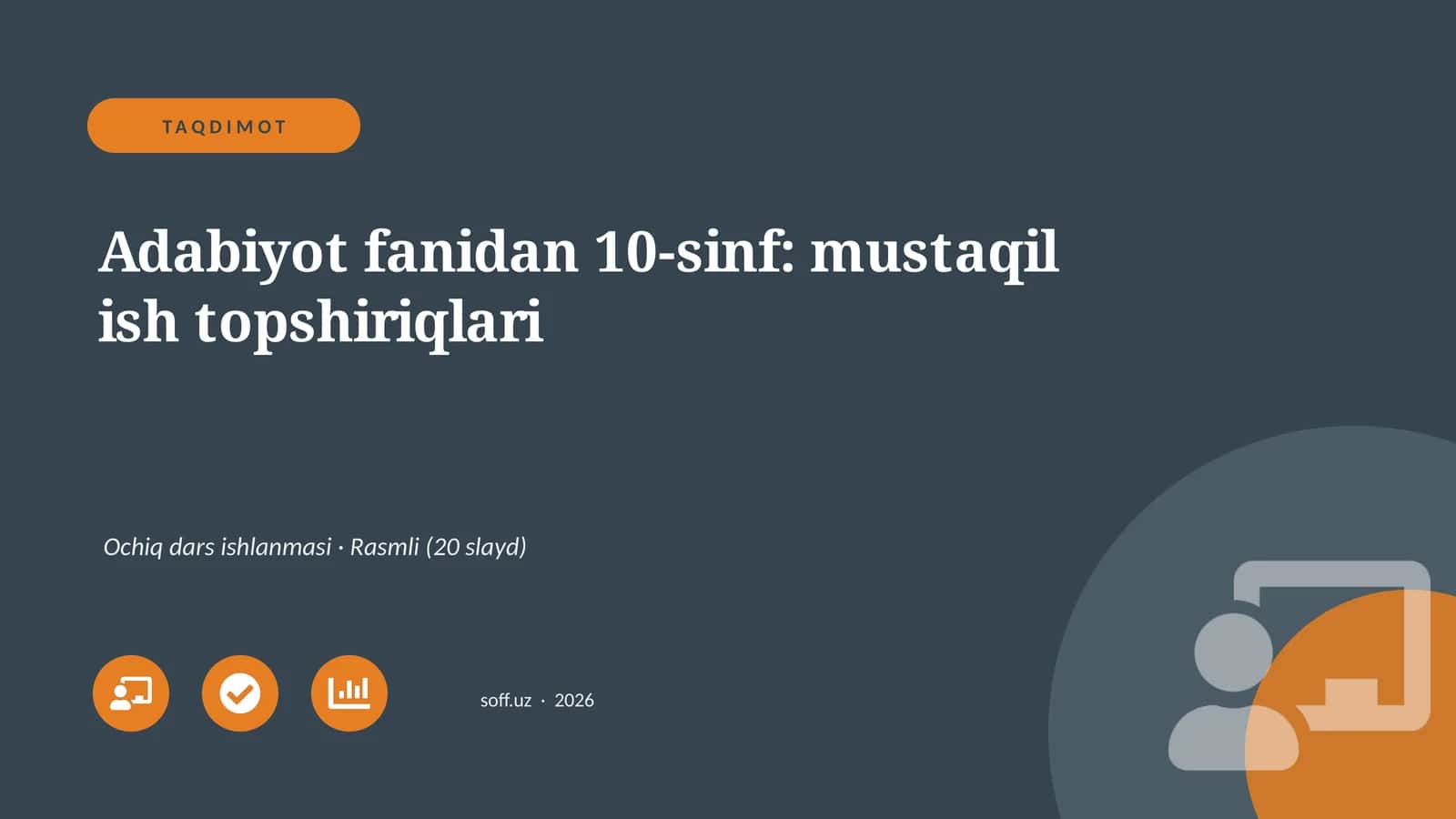 Adabiyot fanidan 10-sinf: mustaqil ish topshiriqlari
