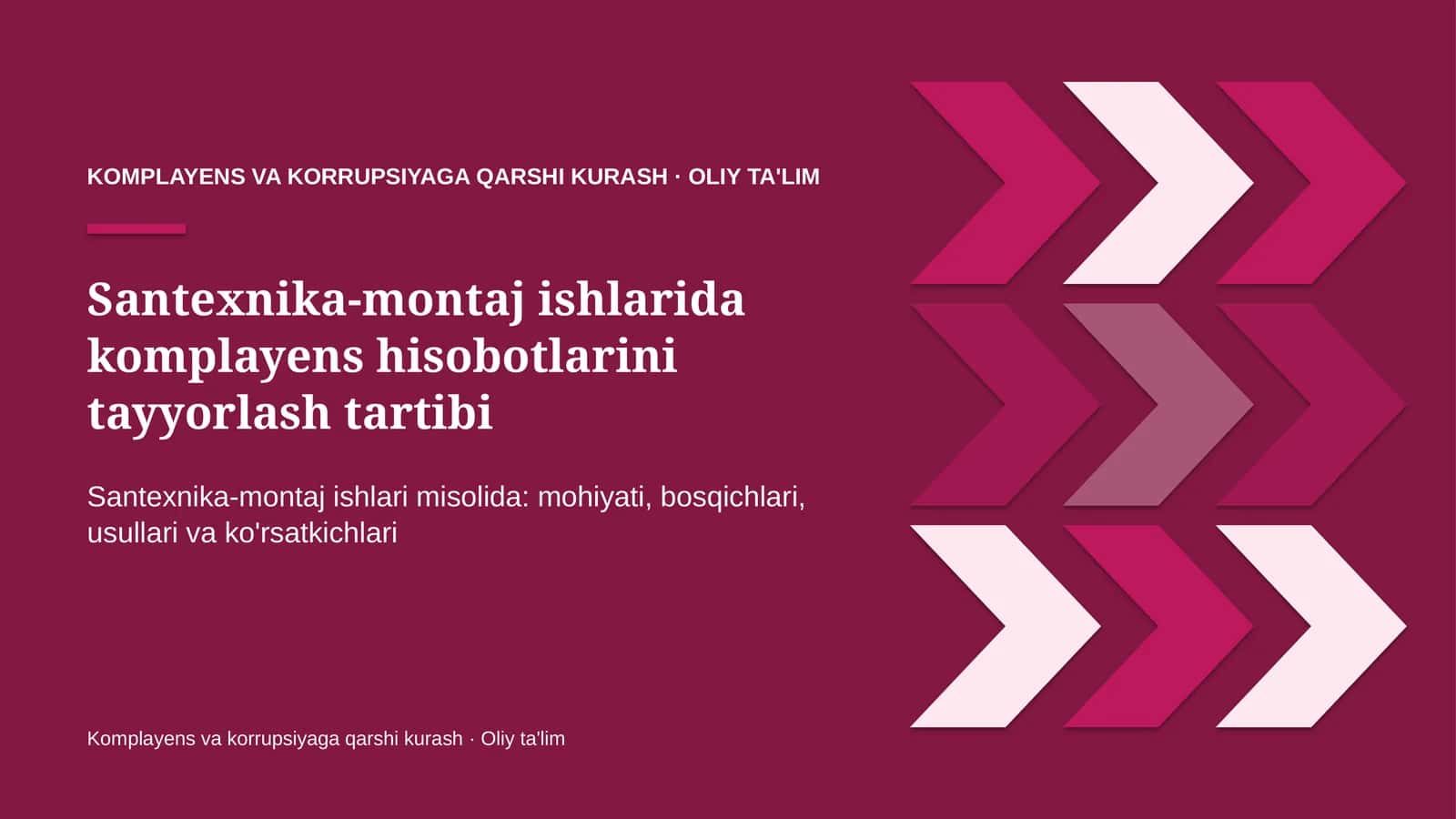 santexnika montaj ishlarida komplayens hisobotlarini tayyorlash tartibi 2105