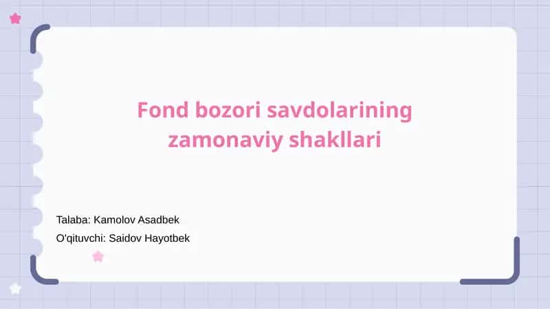 Fond bozori savdolarining zamonaviy shakllari