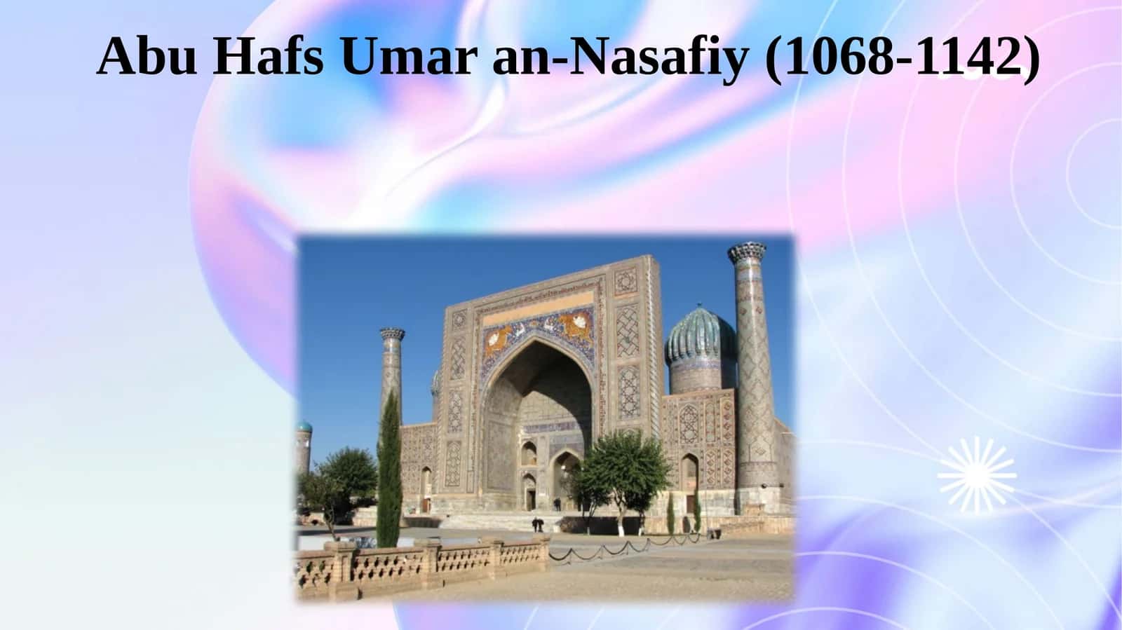 AbuHafsUmar an-Nasafiy(1068-1142)