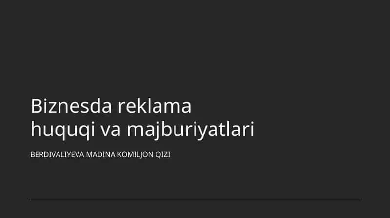 Biznesda Reklama huquqi va majburiyatlari