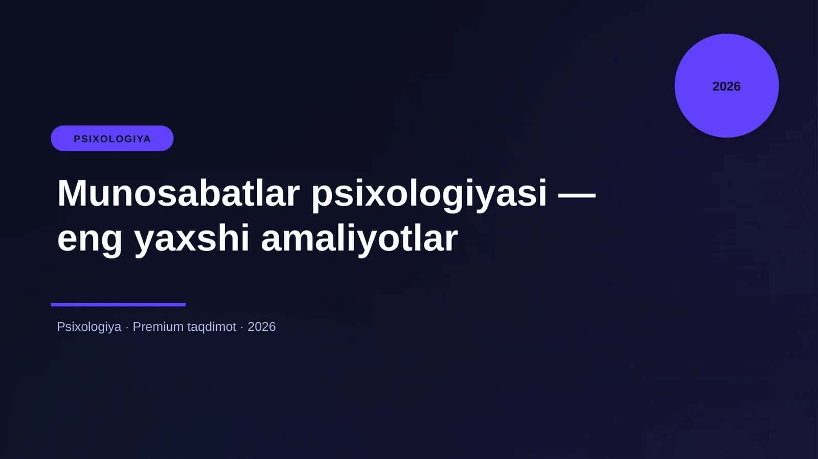 Munosabatlar psixologiyasi - eng yaxshi amaliyotlar