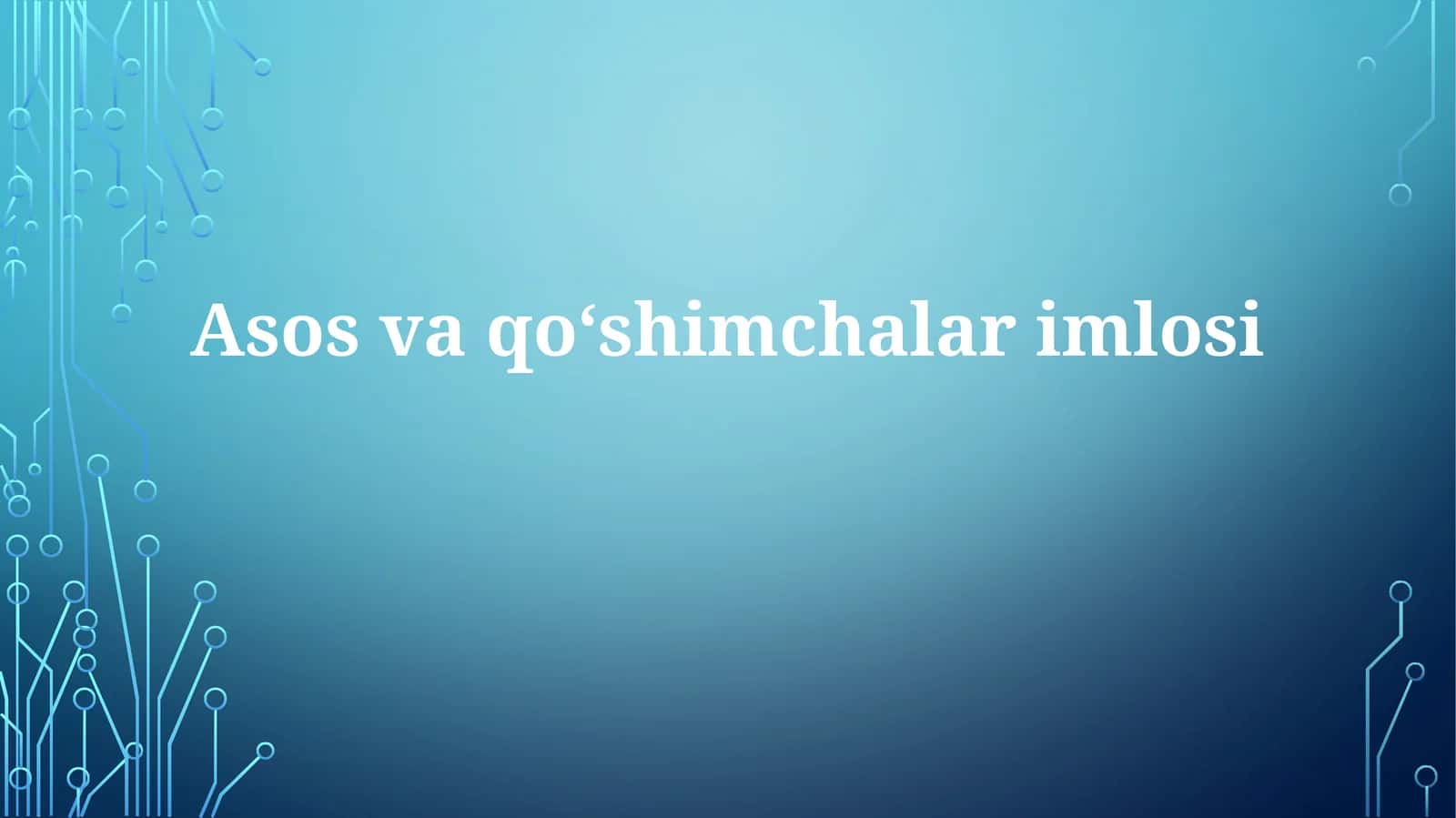 Asos va qo'shimchalar ilmi