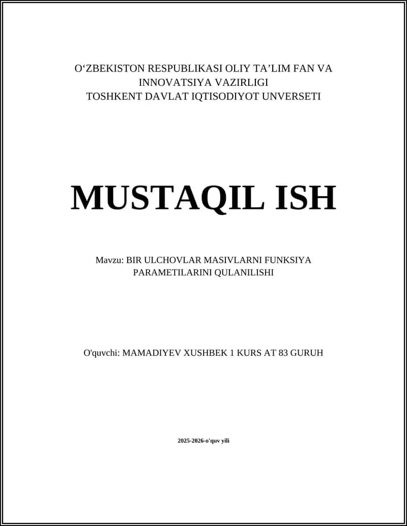 BIR ULCHOVLAR MASIVLARNI FUNKSIYA PARAMETILARINI QULANILISHI
