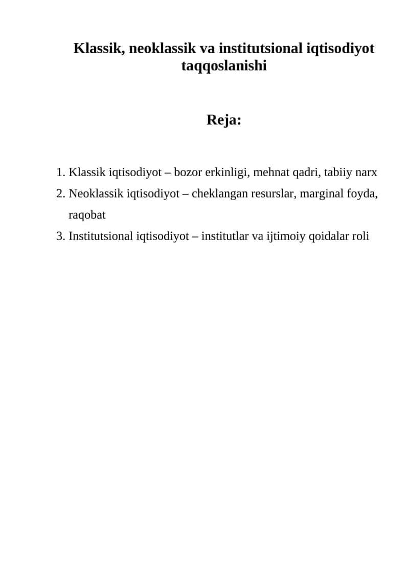 Klassik, neoklassik va institutsional iqtisodiyot taqqoslanishi
